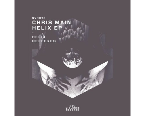 Chris Main - Helix EP