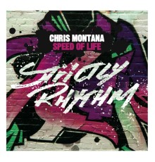 Chris Montana - Speed Of Life