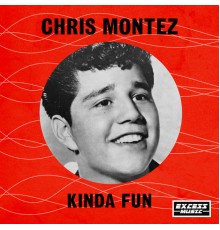 Chris Montez - Kinda Fun