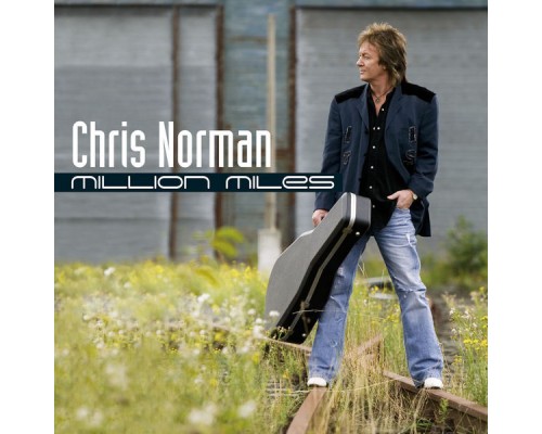 Chris Norman - Million Miles