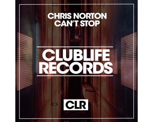 Chris Norton - Can't Stop