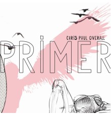 Chris Paul Overall - Primer