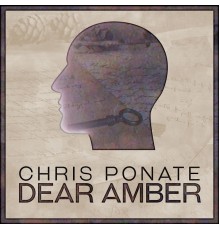 Chris Ponate - Dear Amber