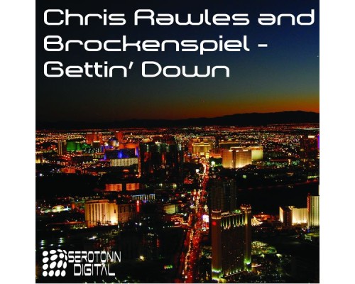 Chris Rawles & Brockenspiel - Gettin' Down