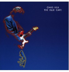 Chris Rea - The Blue Cafe