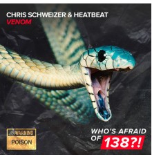 Chris Schweizer & Heatbeat - Venom