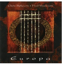 Chris Spheeris & Paul Voudouris - Europa