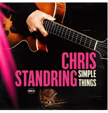 Chris Standring - Simple Things