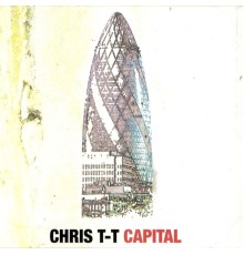 Chris T-T - Capital