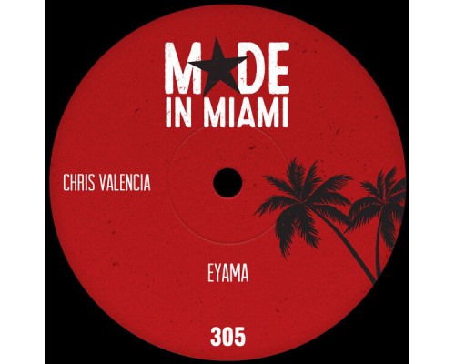 Chris Valencia - Eyama