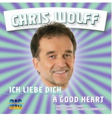 Chris Wolff - Ich liebe Dich