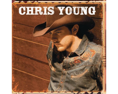 Chris Young - Chris Young