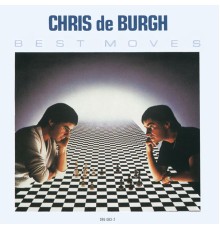 Chris de Burgh - Best Moves