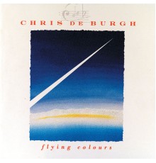 Chris de Burgh - Flying Colours