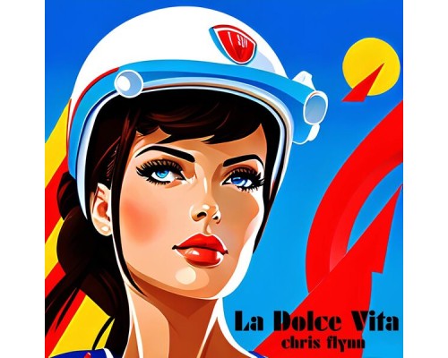 Chris flynn - La Dolce Vita