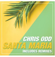 Chris odd - Santa Maria