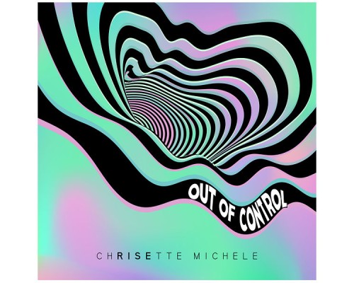 Chrisette Michele - Out of Control