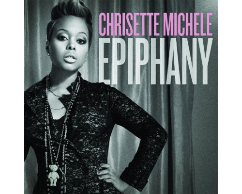 Chrisette Michele - Epiphany