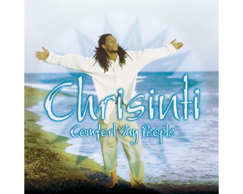 Chrisinti - Comfort My People