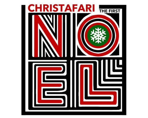 Christafari - The First Noel