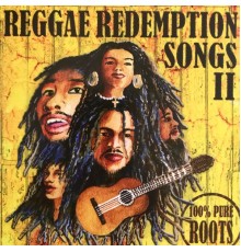 Christafari & Friends - Reggae Redemptions Songs II