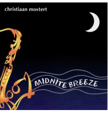 Christiaan Mostert - Midnite Breeze