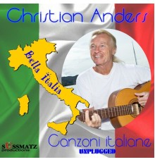 Christian Anders - Canzoni Italiane - Unplugged