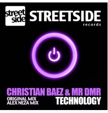 Christian Baez & Mr.Dmr - Technology