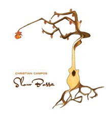 Christian Campos - Slow Bossa