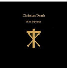 Christian Death - The Scriptures