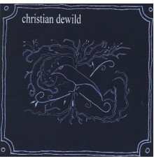 Christian Dewild - Nightmares and Fairytales