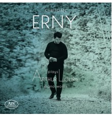 Christian Erny - Lourié : Piano Works