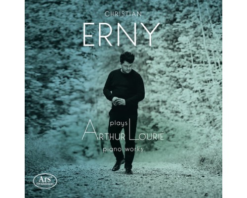 Christian Erny - Lourié : Piano Works Christian Erny - Lourié : Piano Works