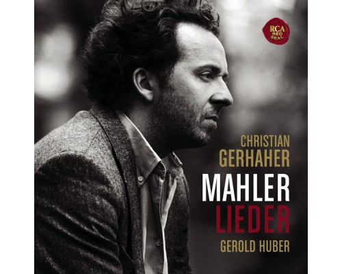 Christian Gerhaher - Mahler: Lieder