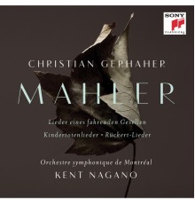 Christian Gerhaher - Mahler: Orchestral Songs