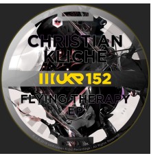 Christian Kliche - Flying Therapy EP