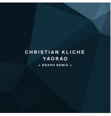 Christian Kliche - Yaorao