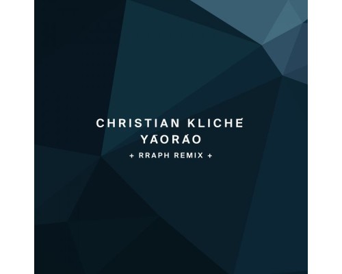 Christian Kliche - Yaorao