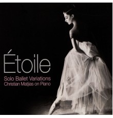 Christian Matjias - Etoile - Solo Ballet Variations
