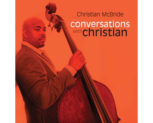 Christian McBride - Conversations with Christian