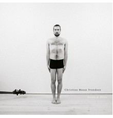 Christian Meaas Svendsen - Forms & Poses
