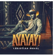 Christian Nodal - AYAYAY!