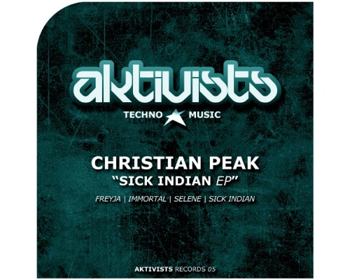 Christian Peak - Sick Indian EP