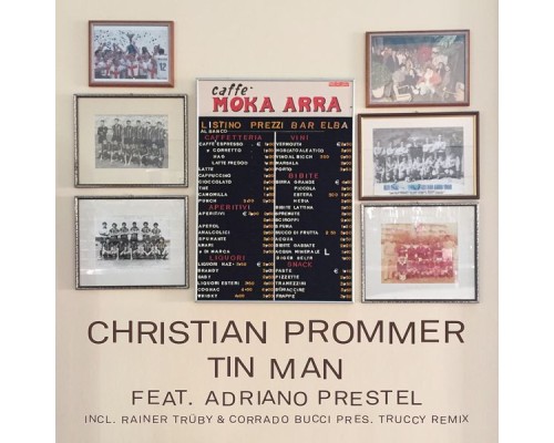 Christian Prommer - Tin Man