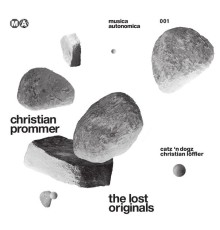 Christian Prommer - The Lost Originals