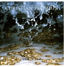 Christian Prommer - ÜberMood