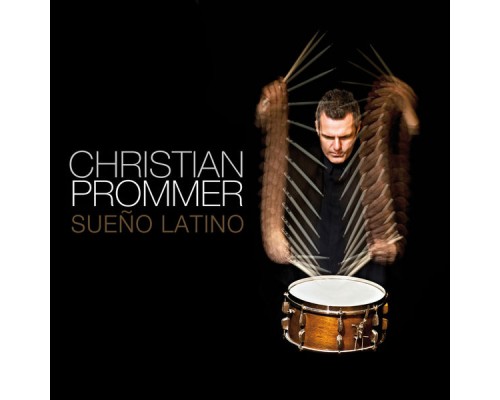 Christian Prommer - Sueno Latino