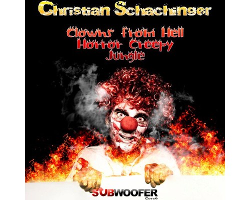 Christian Schachinger - Clowns from Hell