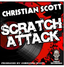 Christian Scott - Scratch Attack EP