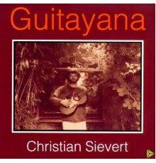 Christian Sievert - Guitayana